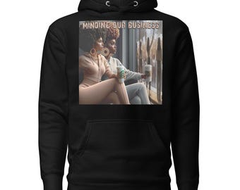 Minding My Business Unisex Hoodie