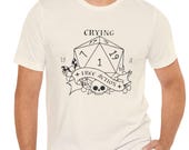 Crying is a Free Action T-Shirt | D20 Shirt | Dice Tee | Geek Gift | Role Playing Humor | Dungeon Master Present