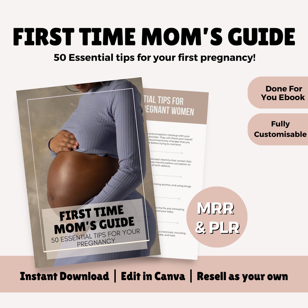 First Time Mom's Guide Ebook: 50 Pregnancy Tips (MRR & PLR) - Etsy