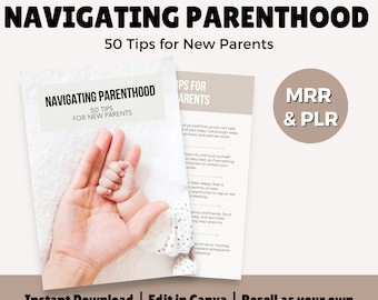 May include: A printable guide with the title "Navigating Parenthood: 50 Tips for New Parents" featuring a baby's hand in an adult's hand. The guide is designed for new parents and includes tips on self-care, trusting your instincts, and getting help from family and friends.