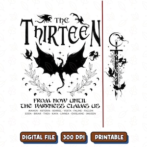 The Thirteen Throne Of Glass PNG SVG, Sjm TOG Manon, From Now Until The Darkness Claims Us Png, We Are The Thirteen Instant Download