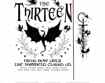 The Thirteen Throne Of Glass PNG SVG, Sjm TOG Manon, From Now Until The Darkness Claims Us Png, We Are The Thirteen Instant Download