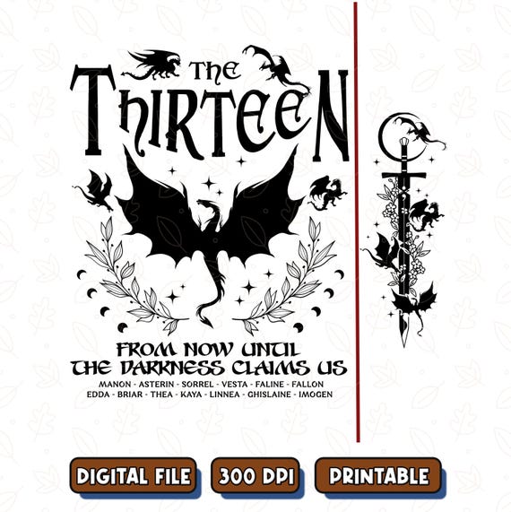 The Thirteen Throne Of Glass PNG SVG, Sjm TOG Manon, From Now Until The Darkness Claims Us Png, We Are The Thirteen Instant Download