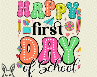 Happy First Day Of School PNG SVG, First Day Of School Png, 1st day Of School Png, Back To School Png,  Gift for Teacher PNG, Bruh We Back