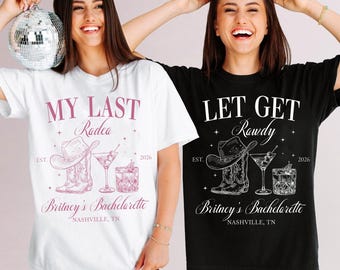 Custom Last Rodeo Bachelorette Png Svg, Nashville Bachelorette Shirt, Country Bachelorette Party Svg,  Western Bach Bridesmaid Gift