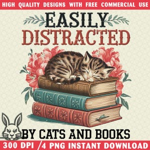Easily Distracted by Cats and Books PNG, Cat Lover PNG, Cat Mom Crazy Png, Book Lover Png, Cat and Books Png, Animal Lover Png