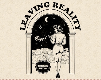 Leaving Reality Entering Fiction Png Svg, Book Lover Design, Vintage Woman Reading, Book Lover Woman Reading