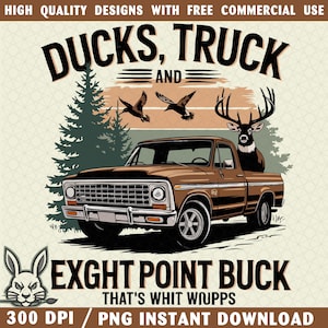 Boys Hunting Sublimation PNG, Little Hunter PNG, Bucks Ducks n&#39; Trucks Png, Toddler Hunting Sublimation, Hunting Png, Duck Hunting Baby Png