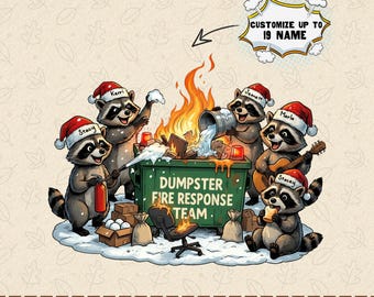 Dumpster Fire Response Team PNG, Custom Name Christmas PNG, Funny Response Team Design, Holiday Gift for Co-Workers & Friends