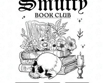 Smutty Book Club PNG SVG, Spicy Romance Reader PNG, Dark Academia Design, Book Lover Gift For Her, Funny Gift For Mom