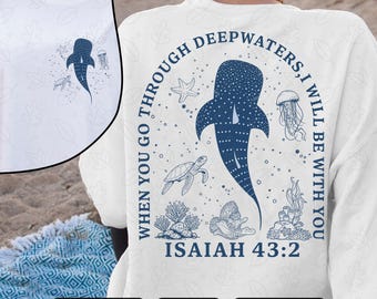 Isaiah 43:2 PNG SVG, When You Go Through Deep Waters, Whale Shark Sublimation, Ocean Bible Verse Shirt Design, Christian Digital Download