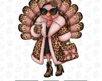 Boujee Turkey PNG, Leopard Print Thanksgiving, Turkey Season Png, Preppy Fall Png, Coquette Leopard Fall Png, Thankful PNG