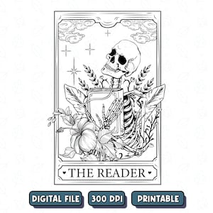Könnte beinhalten: Schwarz-Weiß-Illustration einer Tarotkarte mit dem Titel "THE READER". Die Karte zeigt ein Skelett mit einem Buch, umgeben von Blumen und Blättern. Die Karte hat einen dekorativen Rahmen mit Sternen und Wolken. Der untere Teil der Karte trägt die Aufschrift "DIGITAL FILE", "300 DPI" und "PRINTABLE".