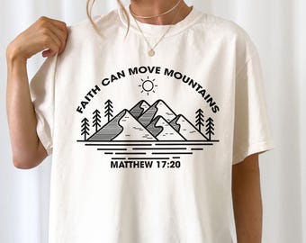 Camiseta Espiritual de Mateus, A Fé Pode Mover Montanhas, Camiseta da Igreja, Presente para Homens e Mulheres, Versículo Bíblico, Fé Acima do Medo, Camiseta de Jesus