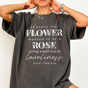 T-shirt met citaat van heilige Theresia van Lisieux, katholieke kleding, shirt bijbelvers, peetmoedercadeau, cadeau katholiek moeder