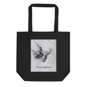 Joy is Ageless Printed Tote Bag - Reusable Grocery Black Bags - Cotton Shopping Market Bag - Eco Friendly Washable Bags - Gift for Mom