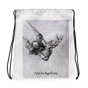 Joy is Ageless Printed Drawstring Bag - Sacs réutilisables écologiques - Pochette à cordon de serrage pour chaussure - Sac en tissu lavable - Cadeau pour lui