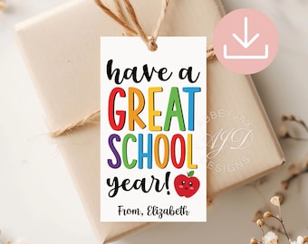 Have A Great School Year Tag, Welcome Back to School Tag, Back to School Gift Tags for Students, First Day of School Treat Tag, Printable