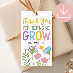 Thank You For Helping Me Grow Tag, Teacher Appreciation Printable Tag, Teacher Appreciation Week Tags, End of School Gift Tags, Party Favor