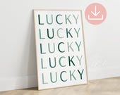 Lucky Quote Wall Art, St Patricks Day Printable Art, Irish Art Download, Luck Wall Art Print, Green Typography Art Print, Digital Download