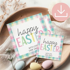 May include: Two printable Easter gift tags with a plaid background and the text "happy easter" in colourful letters. The tags include the text "with love, Sadie Grace".