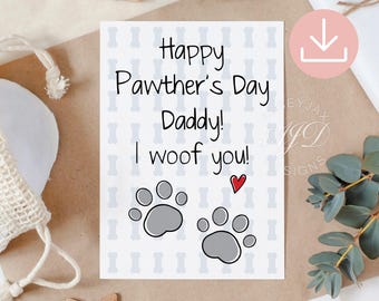 Dog Dad Fathers Day Card, Pawther's Day, Dog Dad Card, Fathers Day Card Printable, Father's Day Card From Dog, I Woof You Card, Dog Father