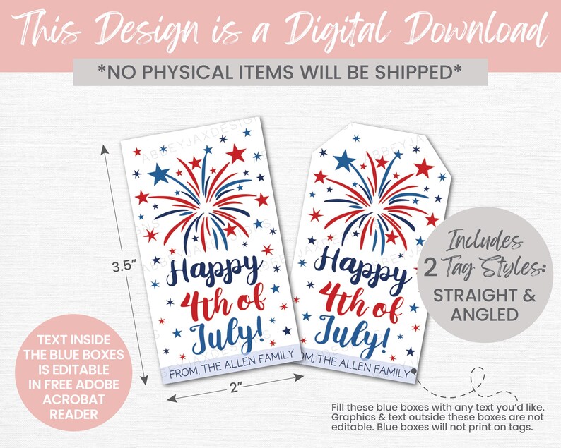May include: Two rectangular gift tags measuring 8.89 cm by 5.08 cm, featuring red and blue firework graphics and stars on a white background. The text reads Happy 4th of July! with an editable blue box at the bottom labeled FROM, THE ALLEN FAMILY.