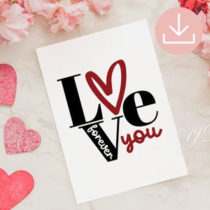 Tarjeta "Te amo por siempre", tarjeta romántica para el día de San Valentín, tarjeta de aniversario para ella, descarga digital, tarjeta de amor para él, regalo para otra persona importante