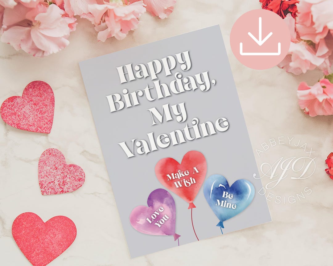 Valentine S Day Birthday Card