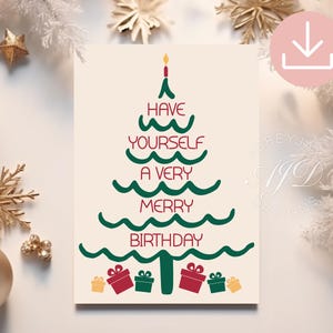 Carte d'anniversaire très joyeux, né en décembre, carte d'anniversaire imprimable Noël, joyeux anniversaire numérique joyeux Noël