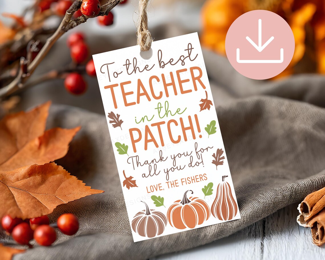 Best Teacher in the Patch Fall Tag, Fall Gift Tags for Class, Printable ...