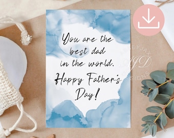 Happy Father's Day Card Download, Best Dad in World Printable, Watercolor Father's Day Cards, Digital Fathers Day Card From Daughter Son