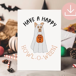 Happy Howl-o-ween Card Printable, Dog Halloween Card, Funny Halloween Digital Card, Cute Dog Ghost Greeting Card, Spooky Card for Dog Lovers