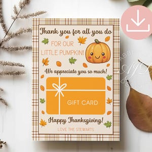 Thanksgiving Gift Card Holder Instant Download, Little Pumpkin Appreciation Card, Editable Thanksgiving Teacher Gift, Fall Nanny Thank You