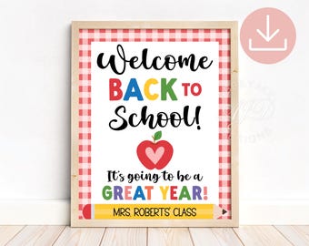 Welcome Back to School Sign, Welcome Back Teacher Sign Printable, First Day of School Decoration, Welcome Back Poster, Custom Classroom Sign