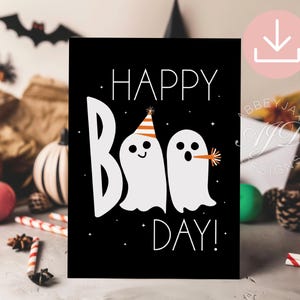 Halloween Geburtstagskarte zum Ausdrucken, Oktober Geburtstagsgeschenk, Happy Boo Day, Gruselige Geburtstagskarte, Geist Geburtstagskarte, Süßes Lustiges Gespenst