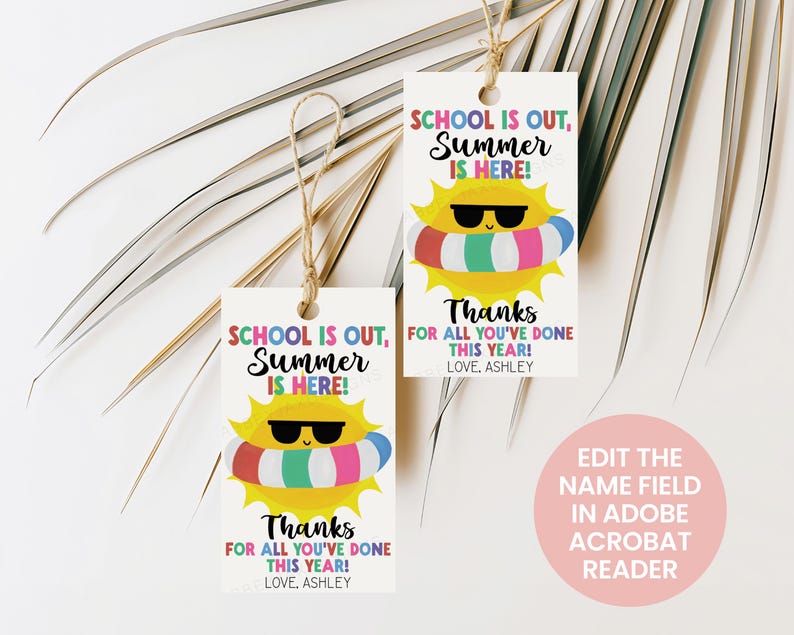 School is Out Summer is Here Tags, End of School Tag, Teacher ...