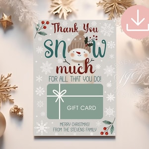 Christmas Giftcard Holder, Snowman Gift Card Holder, Thank You Snow Much Card, Teacher Holiday Gift Card Holder, Printable Xmas Appreciation