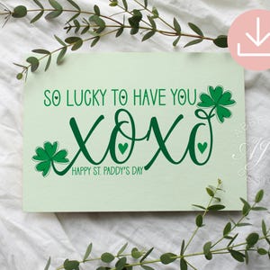 Tarjetas imprimibles del Día de San Patricio, Tarjeta de trébol de cuatro hojas, Tarjeta de trébol, Regalos con temática irlandesa, Tarjeta XOXO, Qué suerte tenerte, Día de San Patricio