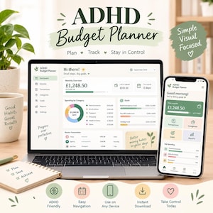 May include: A digital ADHD Budget Planner displayed on a laptop and smartphone screen. The interface features a dashboard with financial summaries, spending categories, and goal tracking. Text includes ADHD Budget Planner, Plan, Track, Stay in Control, Simple Visual Focused, and Progress over perfection. Icons represent features like ADHD Friendly, Easy Navigation, Use on Any Device, Instant Download, and Take Control Today.