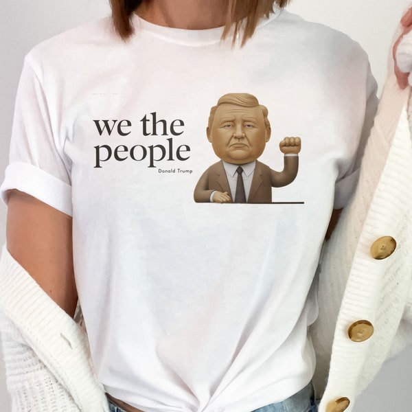 Trump Patriotic We The People T-Shirt America First Theme Donald Trump Inspired 4th of July Unisex Tee US Political Gift