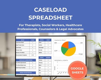 Caseload Spreadsheet for Therapists, Social Workers, and Healthcare Professionals | Client Management System Google Sheets Template