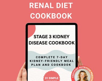 Recetario para la dieta renal / Recetas para la dieta renal en etapa 3, plan de comidas de 7 días para la enfermedad renal crónica (ERC), PDF imprimible, apto para riñones y bajo en sodio.
