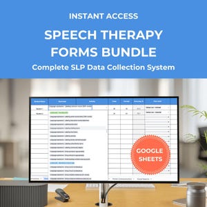 Może przedstawiać: Monitor komputera wyświetla arkusz kalkulacyjny z polami do zbierania danych. Na ekranie widnieje napis "SPEECH THERAPY FORMS BUNDLE" i "Complete SLP Data Collection System". Czerwone koło z napisem "GOOGLE SHEETS" znajduje się w prawym dolnym rogu.