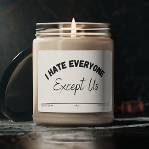 I hate everyone except us funny candle for her best friend birthday best friend gifts gifts for her besties gift best friends forever bff