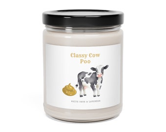 Scented Soy Candle, 9oz 'Classy Cow Poo'