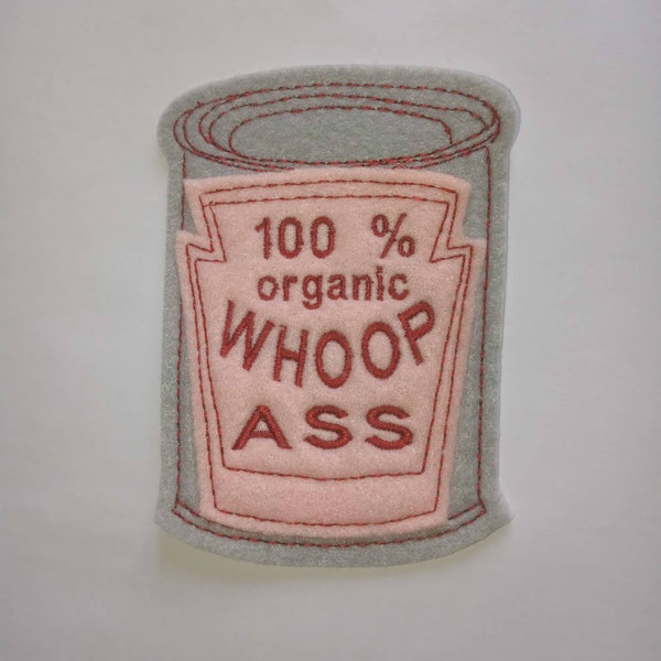 Iron on Patch Can of 100% organic Whoop Ass Applique in Pink  - patches for jackets  - felt patch - gag gift - embroidered patch - patches