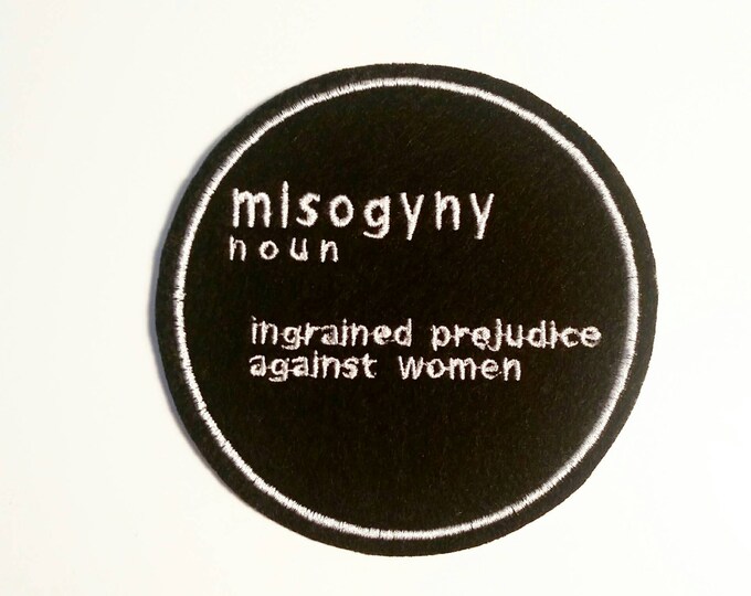 Misogyny Iron on Felt Patch Dictionary Embroidered Applique Feminist