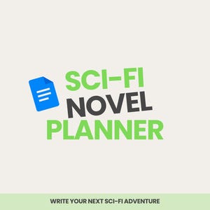 Sci-Fi Writing Planner Google Docs | Science Fiction Worldbuilding Workbook | Character Creation Template | Novel Planning Writers