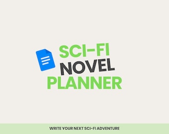 Pianificatore di scrittura di fantascienza su Google Docs | Quaderno di lavoro per la creazione di mondi fantascientifici | Modello per la creazione di personaggi | Pianificazione di romanzi per scrittori